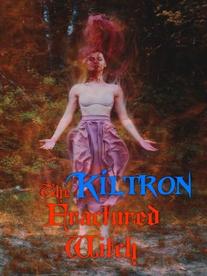 cover image of The Fractured Witch